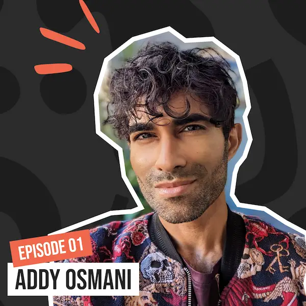 Episode with AI, Personal Software, and the Future of Software Development with Addy Osmani